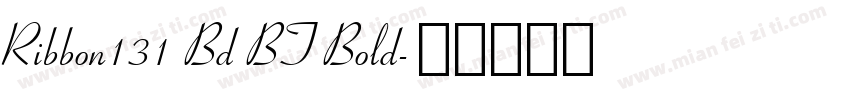 Ribbon131 Bd BT Bold字体转换